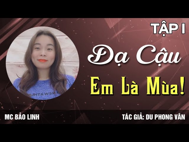 Dạ Cậu Em Là Mùa