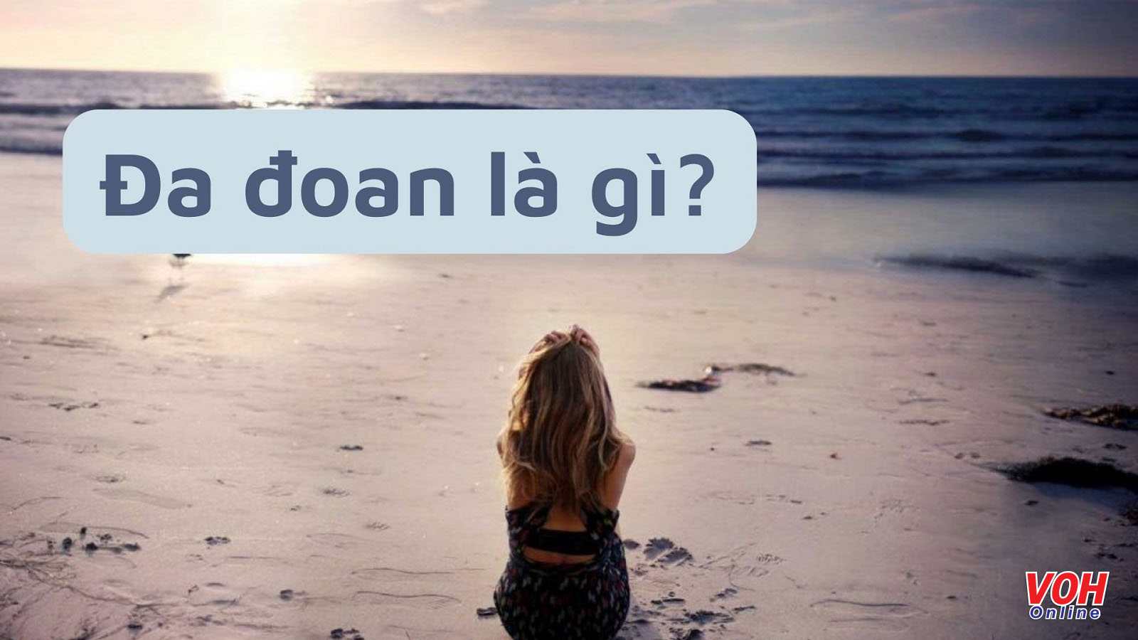 Đa đoan nghĩa là gì?