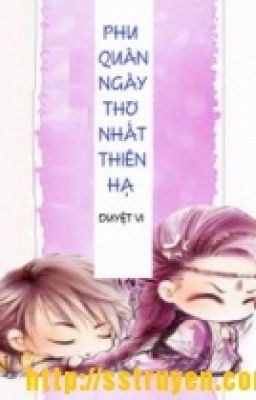 Phu Quân Ngây Thơ Nhất Thiên Hạ Gallery 1