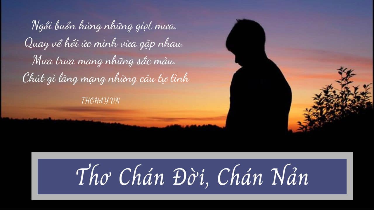Thơ Chán Đời: Những Tâm Sự Buồn Ngán Của Cuộc Sống Gallery 1
