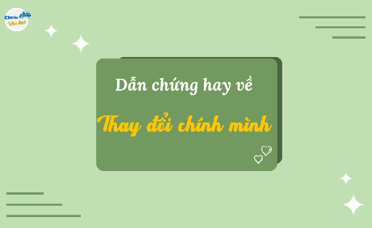 Những Chứng Minh Thực Tế Về Việc Thay Đổi Bản Thân