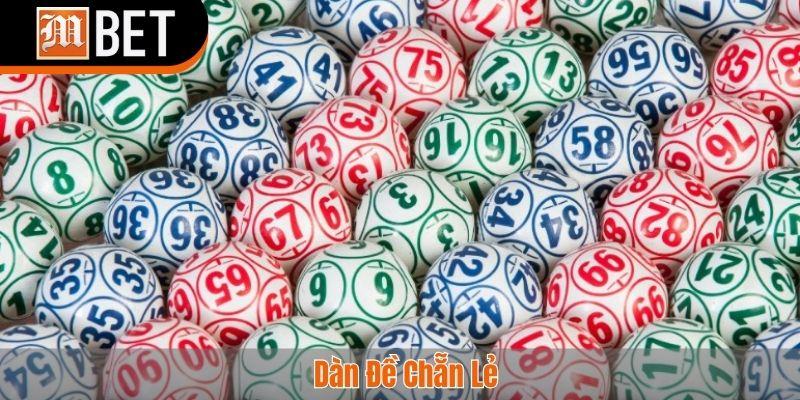 Dàn Đề Chẵn Chẵn Hiệu Quả Nhất
