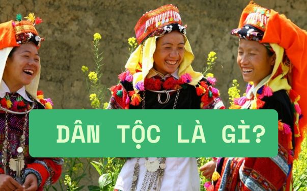 Dân tộc là gì?