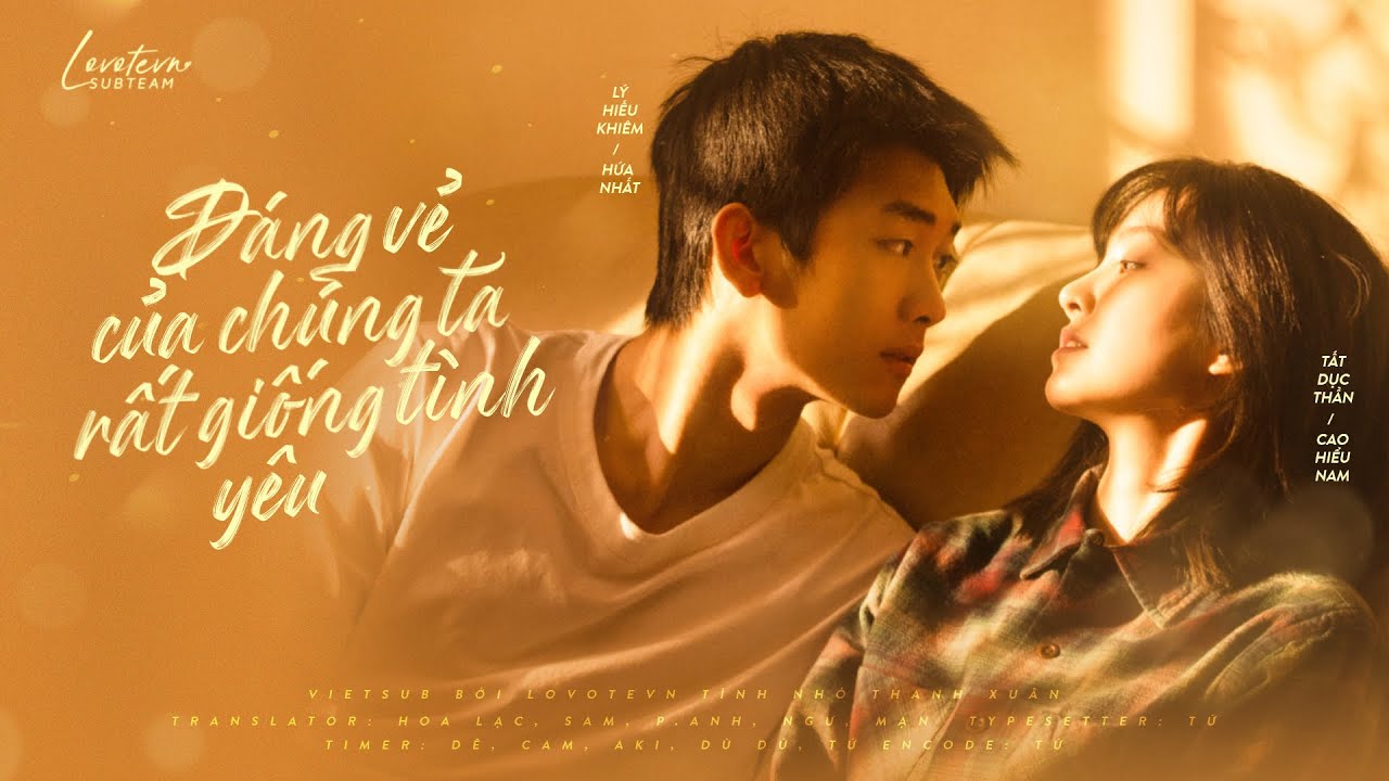 Dáng vẻ của chúng ta rất giống tình yêu