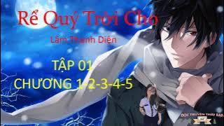 Truyện Chàng Rể Trời Cho - Review Chi Tiết và Link Đọc Gallery 2