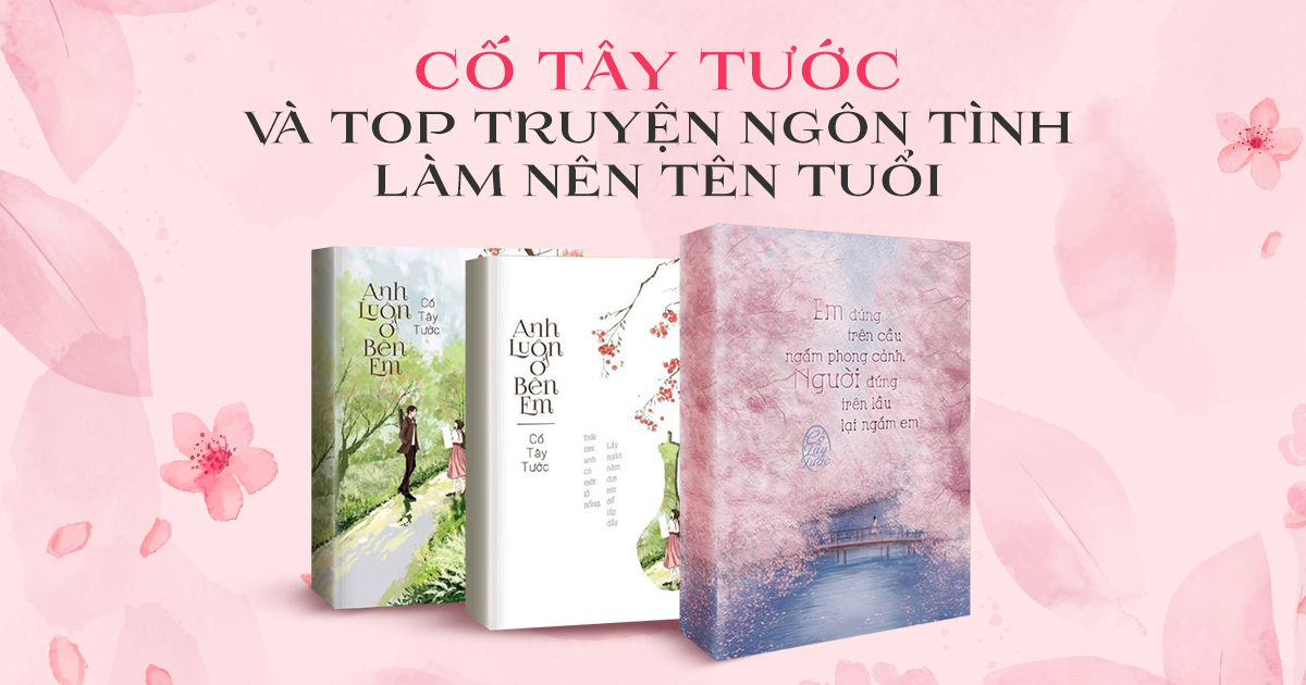 Truyện Cố Tây Tước - Review chi tiết, đầy đủ nhất Gallery 2