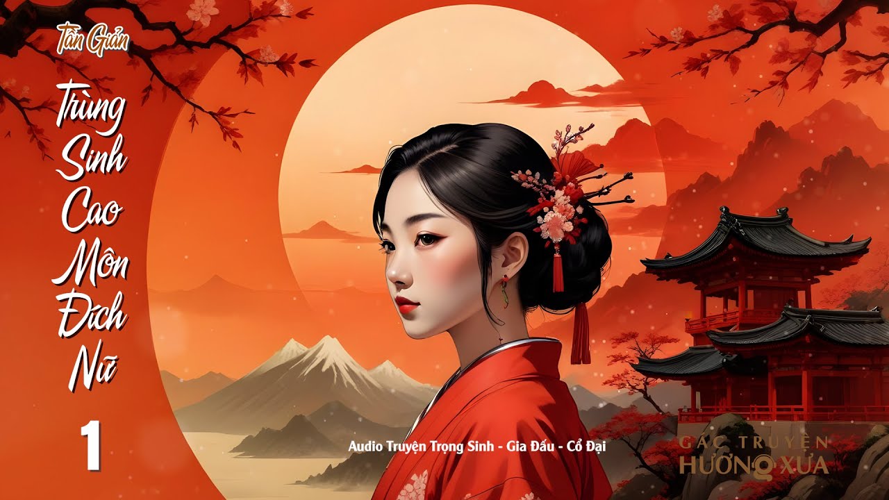 Truyện Trùng Sinh Cao Môn Đích Nữ: Review, Review, Review Gallery 2