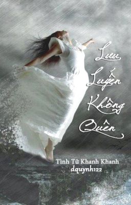 Truyện Lưu luyến không quên - Review chi tiết và đầy đủ Gallery 2