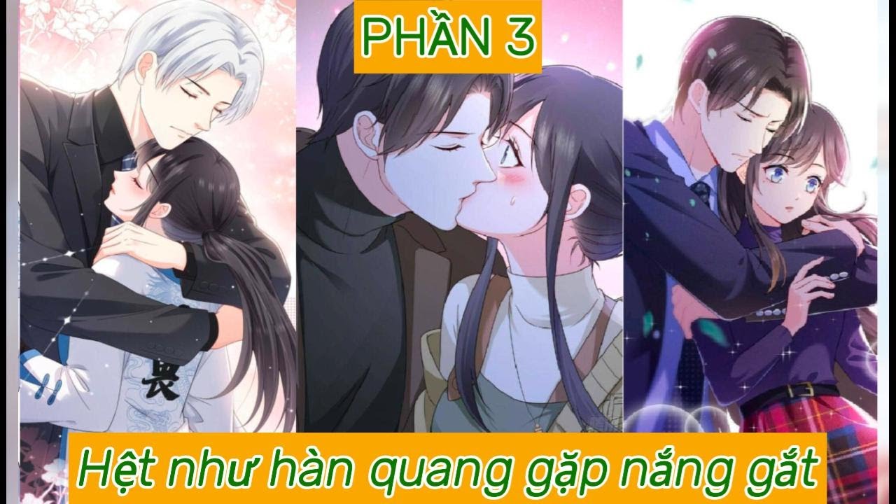 Như Hàn Quang Gặp Nắng Gắt Truyện Chữ Gallery 2