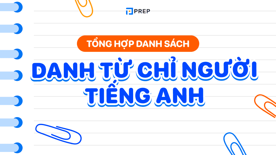 Danh Từ Chỉ Người: Khái Niệm, Ví Dụ và Phân Loại