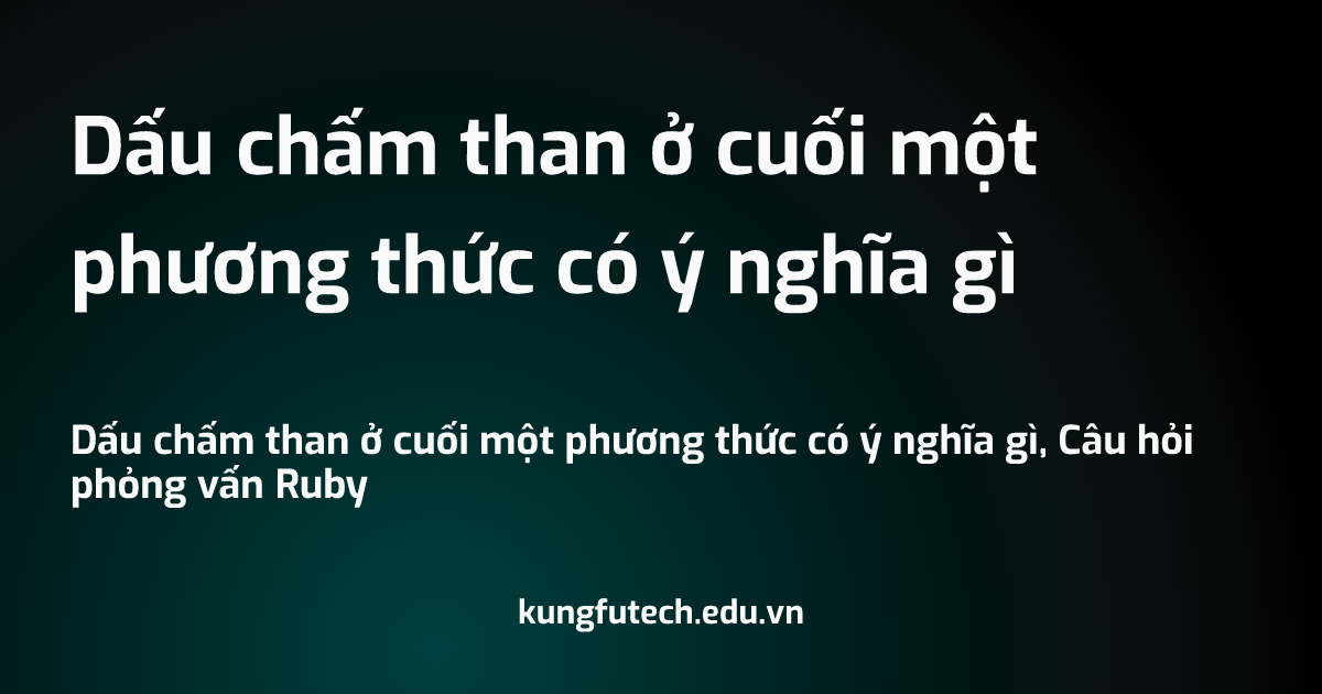 Dấu Chấm Than Cuối Câu Có Nghĩa Gì? Gallery 1