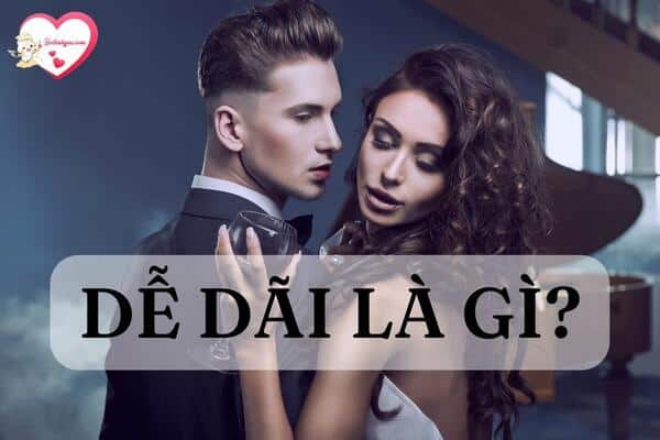 Dễ dãi là gì?