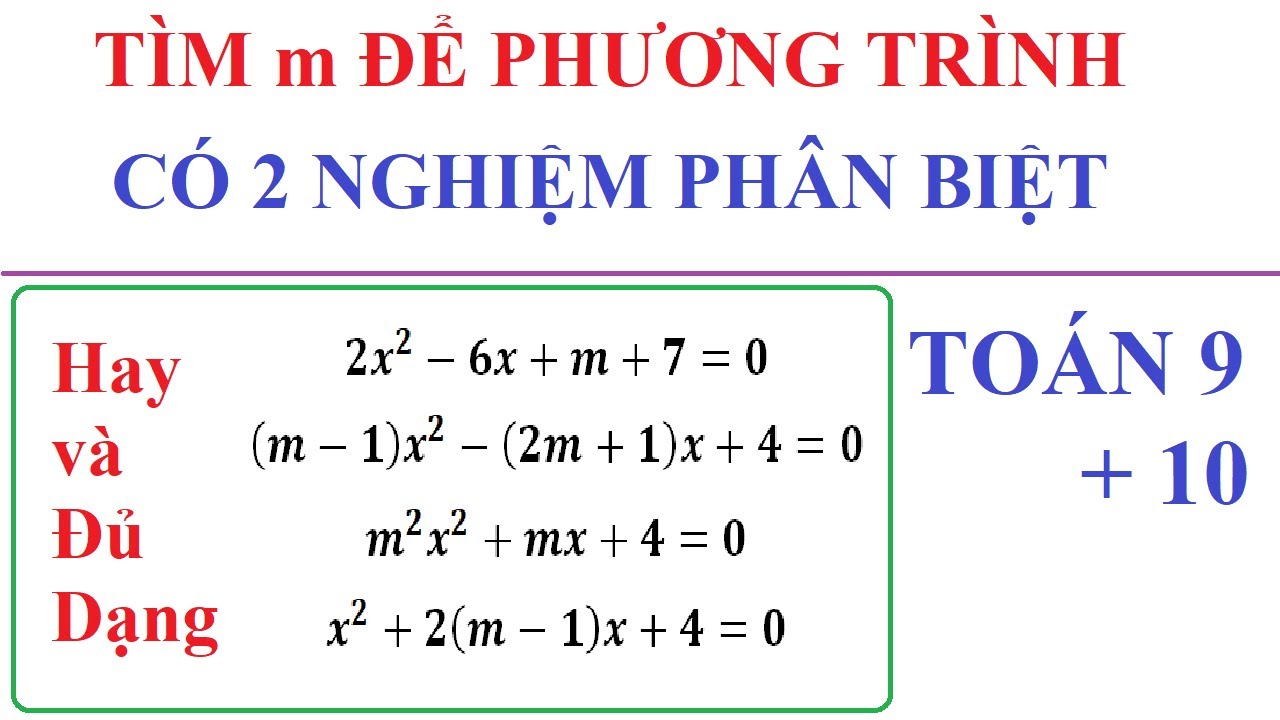 Để Phương Trình Có 2 Nghiệm