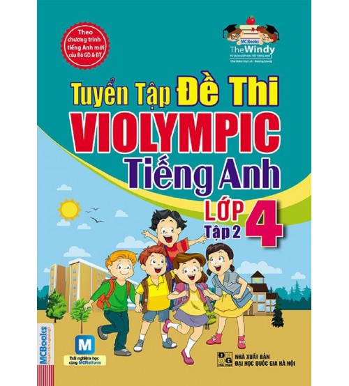 Đề Thi Olympic Tiếng Anh Lớp 4: Chuẩn bị tốt nhất cho kỳ thi