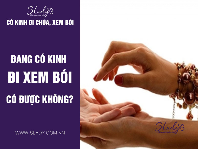Đến tháng có đi xem bói được không?