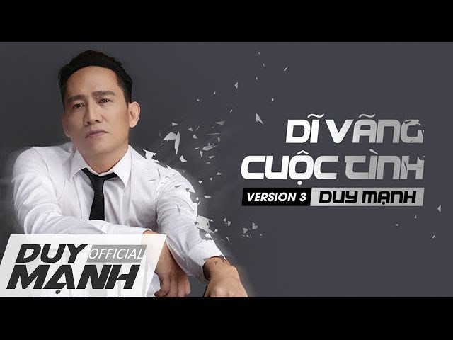 Dĩ Vãng Cuộc Tình Duy Mạnh