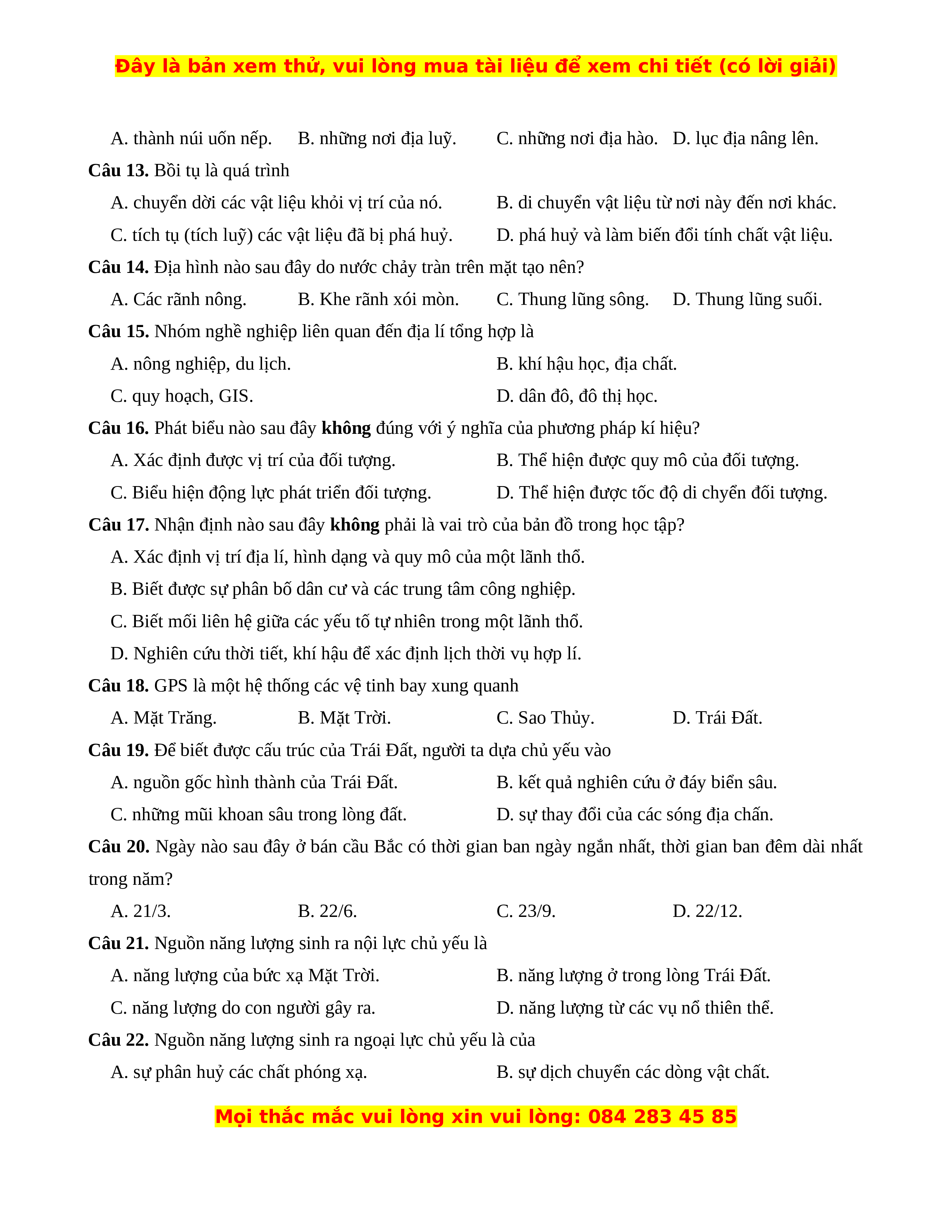 Địa hình nào sau đây do nước chảy tràn trên mặt tạo nên? Gallery 2