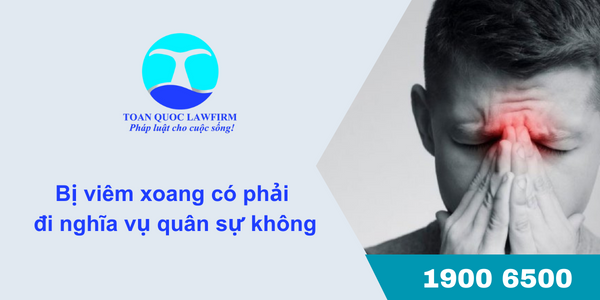 Bị Viêm Xoang Có Đi Nghĩa Vụ Không? Gallery 1