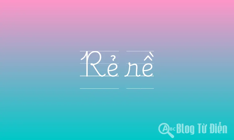 Rề là gì? Định nghĩa, ý nghĩa và cách sử dụng Gallery 1