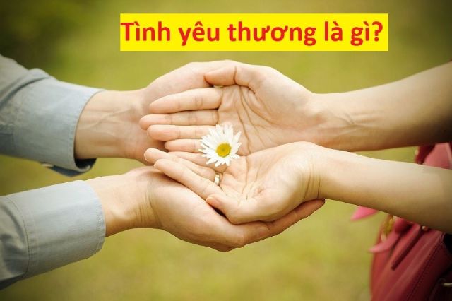 Giải thích tình yêu thương là gì Gallery 1