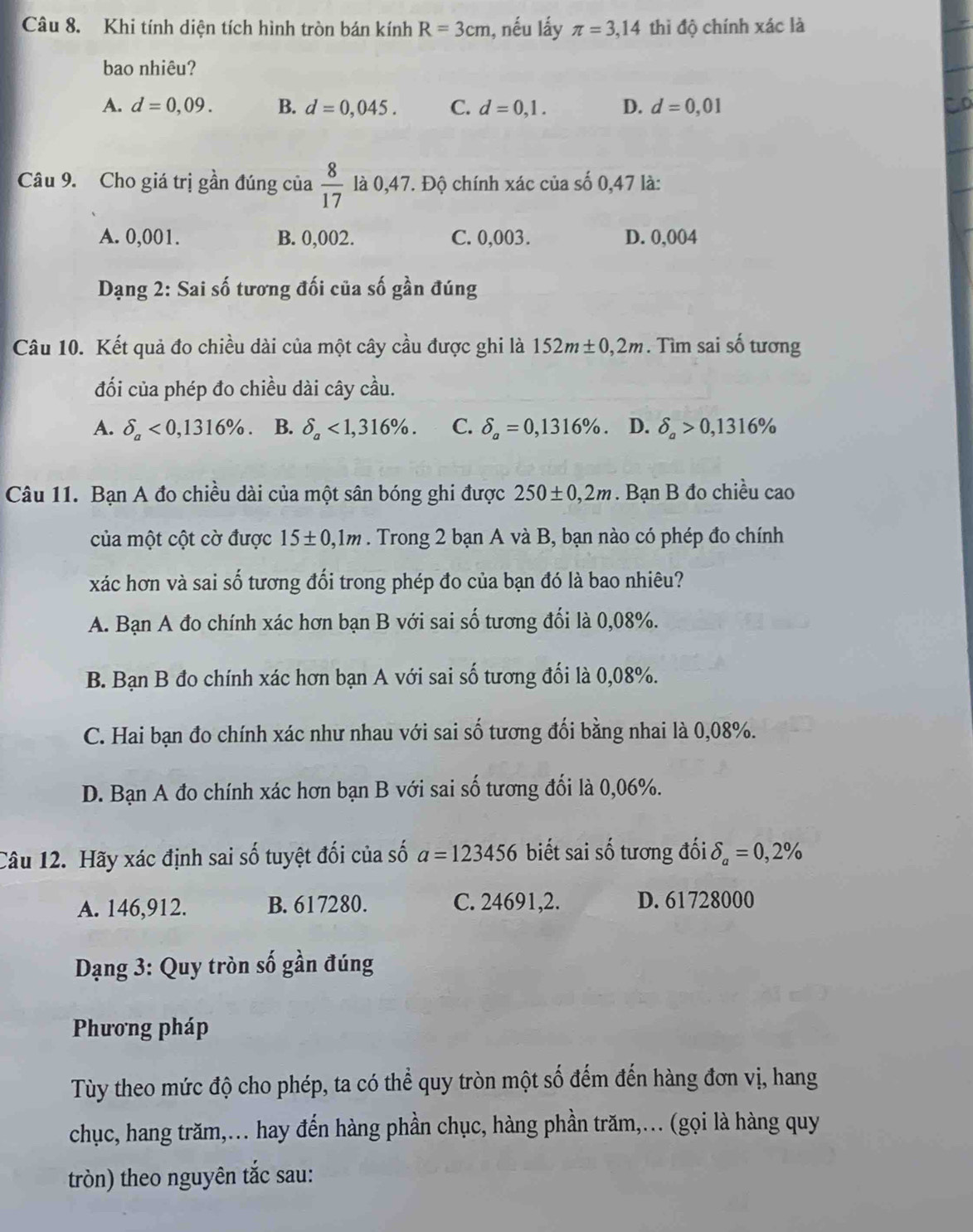 Khi tính diện tích hình tròn bán kính r = 3 cm nếu lấy pi = 3.14 thì độ chính xác là bao nhiêu? Gallery 1