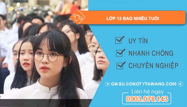 Học lớp 12 năm nay bao nhiêu tuổi? Gallery 2
