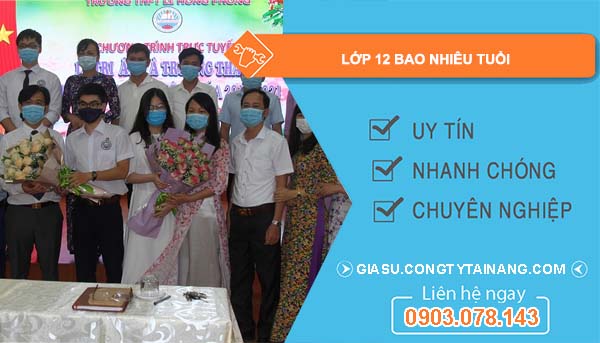 Học lớp 12 năm nay bao nhiêu tuổi? Gallery 1