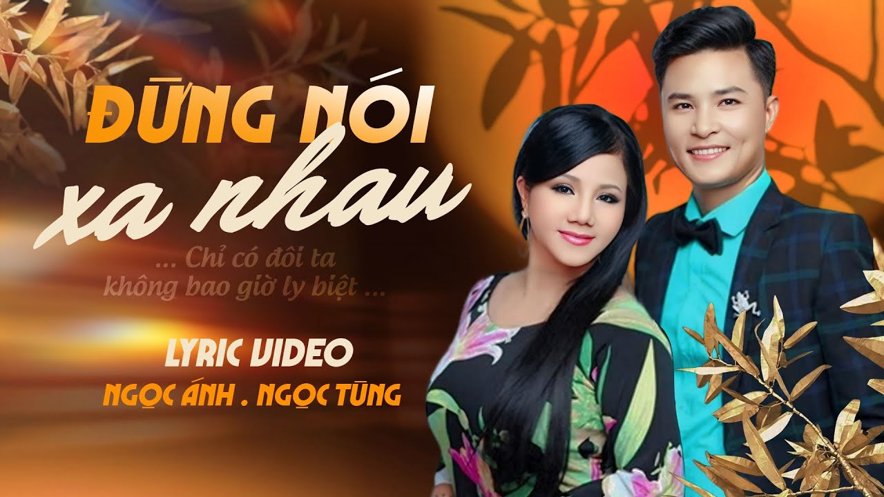Đừng Nói Xa Nhau Cho Tâm Hồn Đau Khổ Gallery 2