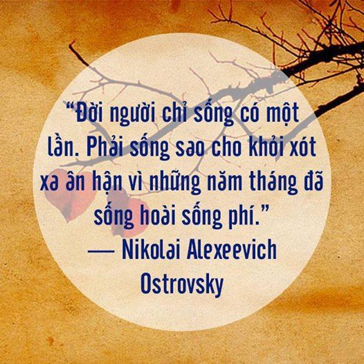 Đời người chỉ sống có một lần, phải sống sao cho khỏi xót xa ân hận?