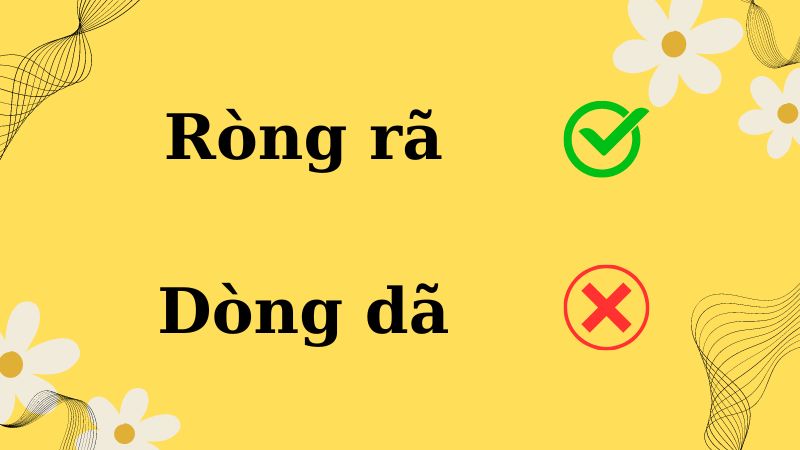 Dòng dã hay ròng rã?