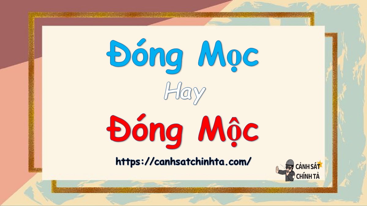 Đóng Mọc Là Gì? Nguyên Nhân, Triệu Chứng Và Cách Điều Trị