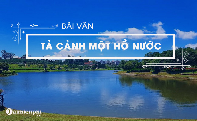 Tả Hồ Nước Lớp 5 Gallery 2