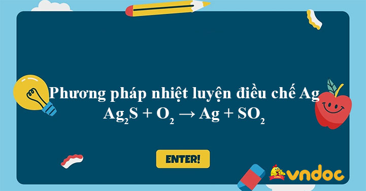 Đốt Ag2S trong không khí
