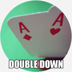 Double Down Là Gì?
