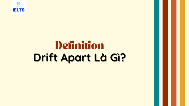 Trái nghĩa của Drift Apart From Gallery 2