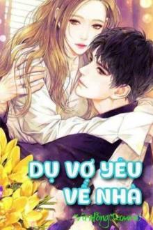 Dụ Vợ Yêu Về Nhà Bà Xã Ngoan Nào