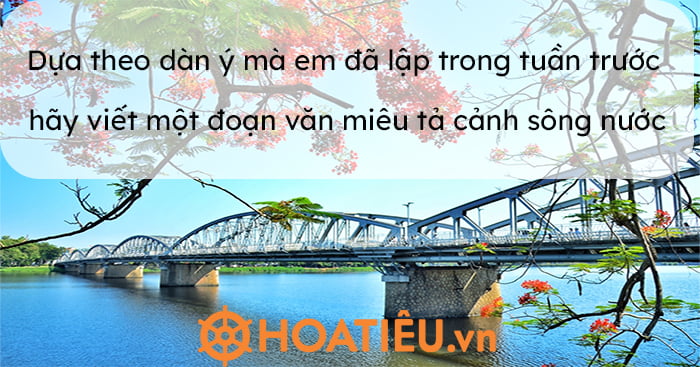 Miêu tả cảnh sông nước hữu tình