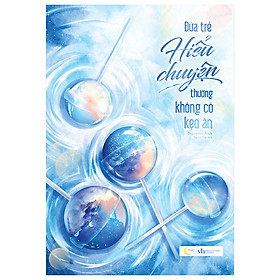 Đứa trẻ hiểu chuyện thường không có kẹo ăn PDF Gallery 2