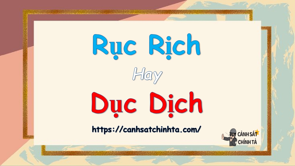 Dục Dịch Là Gì? Khái Niệm, Đặc Điểm và Ứng Dụng