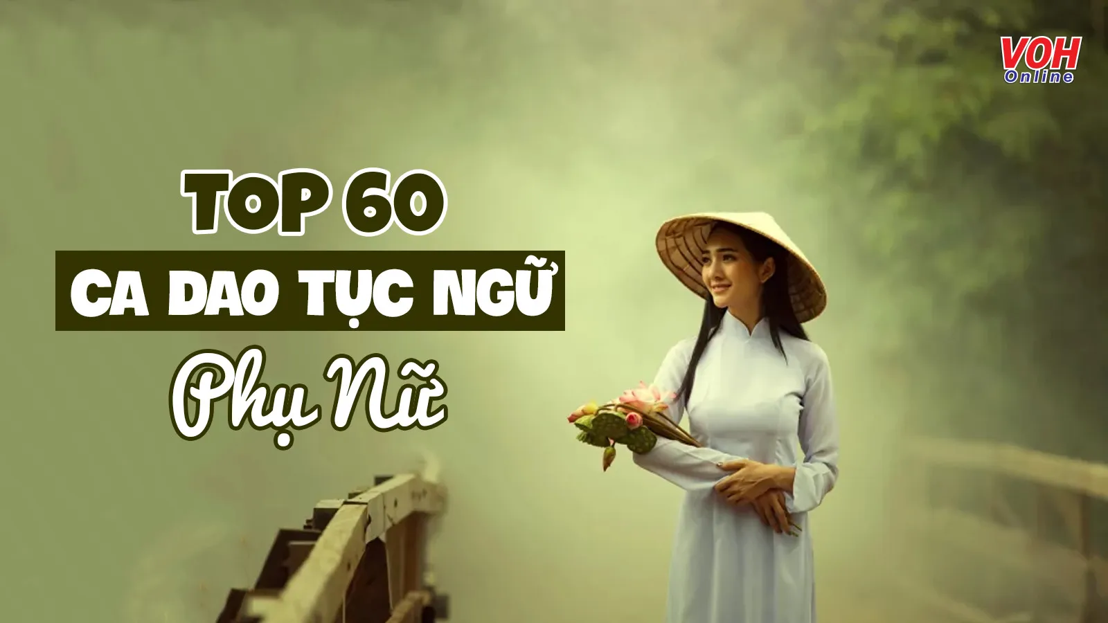 Thành ngữ tục ngữ nói về phẩm chất người phụ nữ Việt Nam Gallery 1