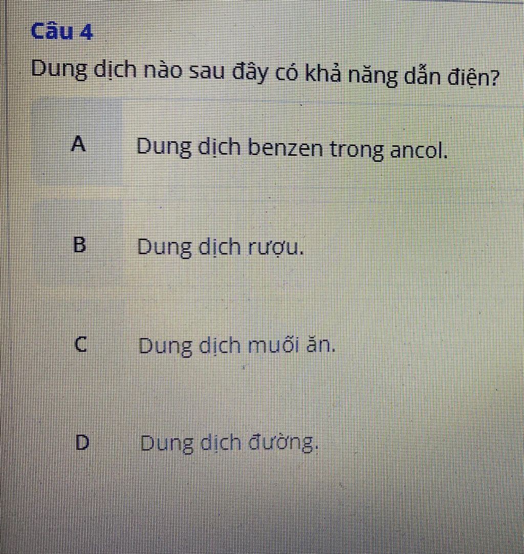 Dung dịch nào sau đây có khả năng dẫn điện?