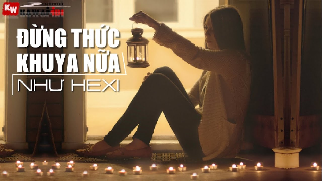 Đừng Thức Khuya Nữa
