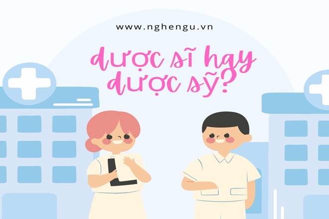 Dược sĩ hay Dược sỹ?