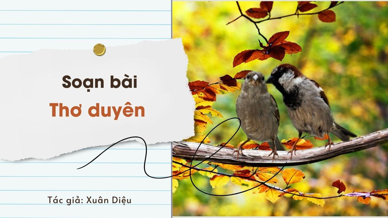 Em hiểu thế nào về từ Duyên trong nhan đề thơ Duyên? Gallery 2