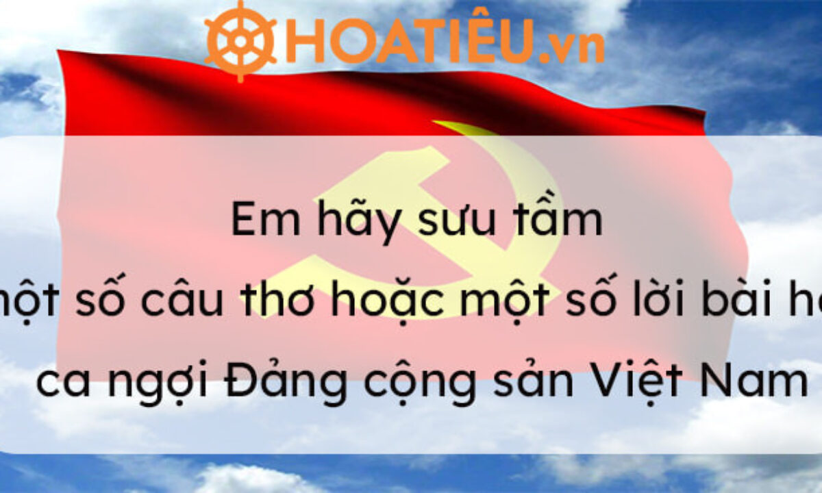 Tuyển tập thơ và lời bài hát ca ngợi Đảng Cộng sản Việt Nam