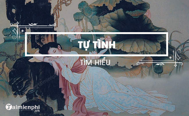 Em hiểu gì về nhan đề bài thơ Tự tình?