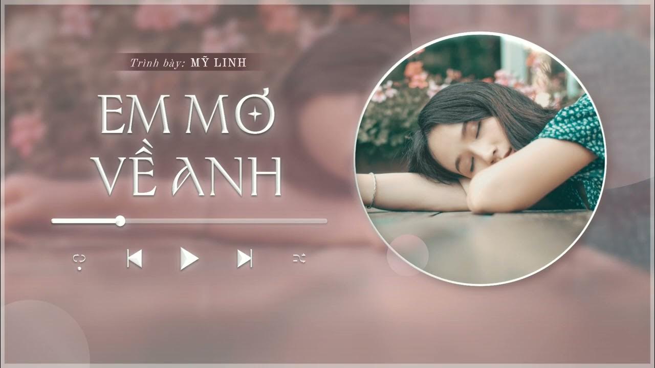 Em Mơ Về Anh Gallery 2