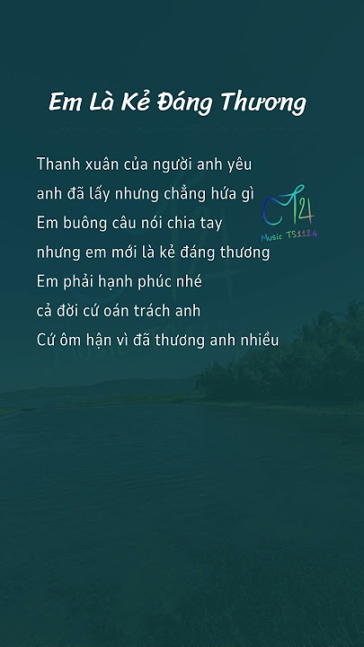 Em Phải Hạnh Phúc Nhẹ Cả Đời Cứ Oán Trách Anh
