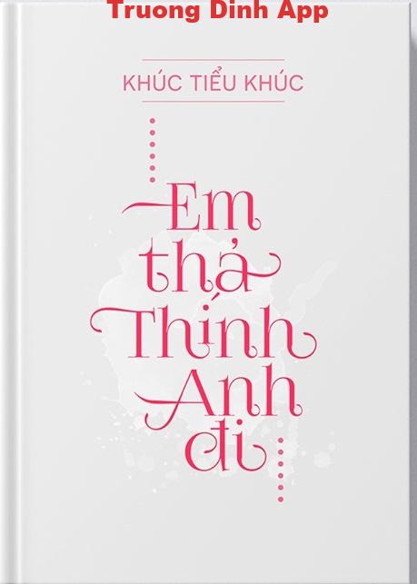Em Thả Thính Anh Đi