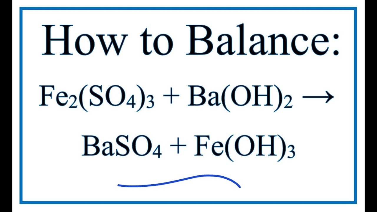 Phản ứng Fe2(SO4)3 + Ba(OH)2